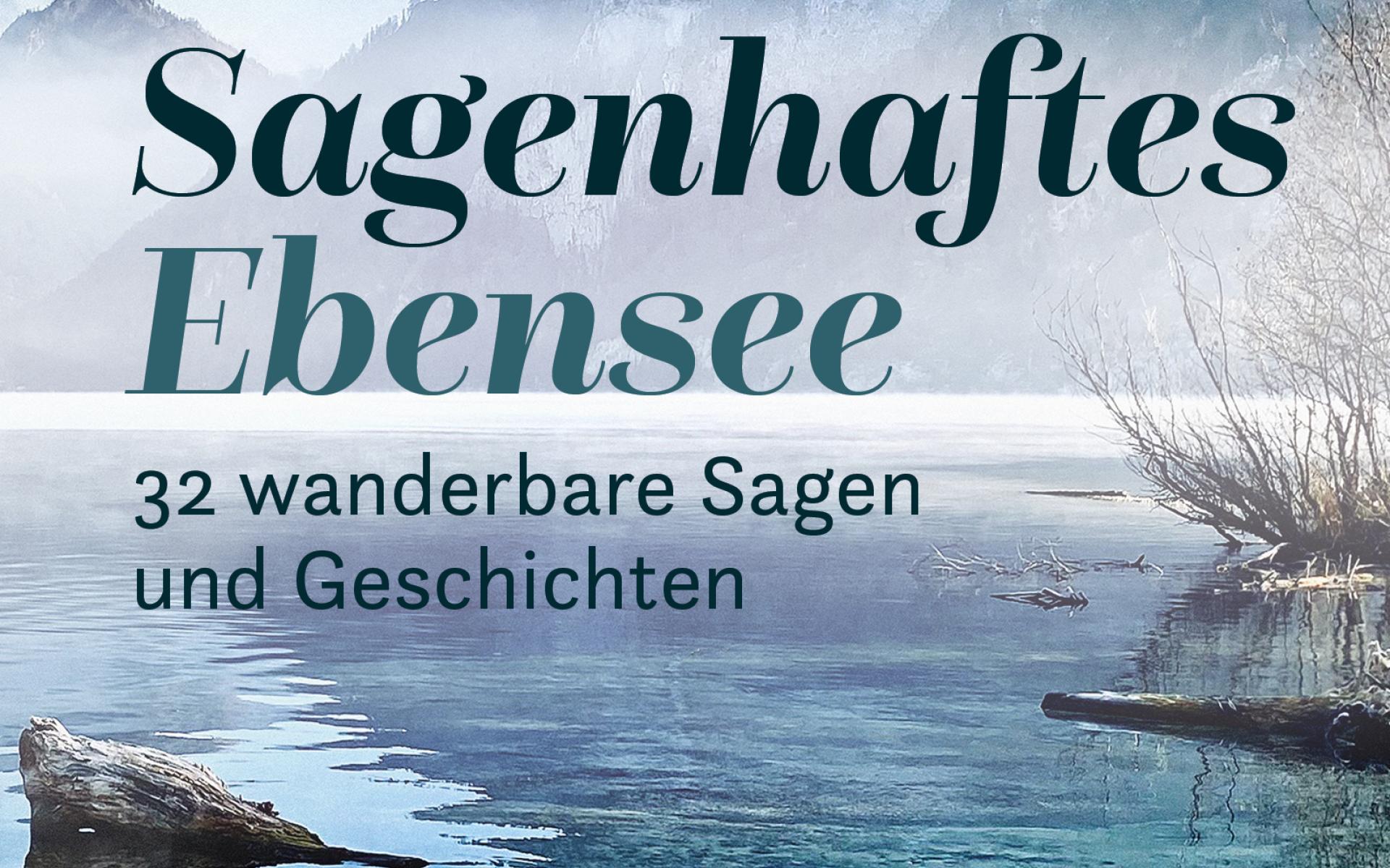 Buchcover "Sagenhaftes Ebensee"